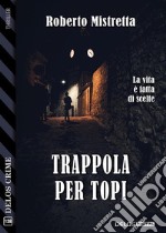 Trappola per topi. E-book. Formato EPUB ebook