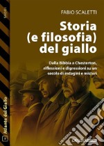 Storia (e filosofia) del giallo. E-book. Formato EPUB ebook