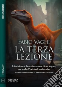 La terza lezione. E-book. Formato EPUB ebook di Fabio Vaghi