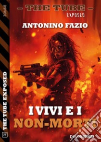 I vivi e i non-morti. E-book. Formato EPUB ebook di Antonino Fazio