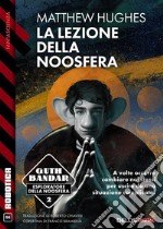 La lezione della Noosfera. E-book. Formato EPUB ebook