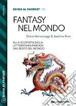 Fantasy nel mondo. E-book. Formato EPUB ebook