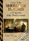 Sherlock Holmes e il mistero delle Dodici tavole. E-book. Formato EPUB ebook