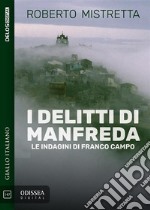 I delitti di Manfreda. E-book. Formato EPUB ebook