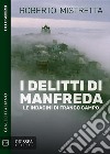 I delitti di Manfreda. E-book. Formato EPUB ebook di Roberto Mistretta