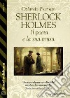 Sherlock Holmes - Il poeta e la sua musa. E-book. Formato EPUB ebook
