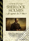 Sherlock Holmes e gli agenti del Führer. E-book. Formato EPUB ebook