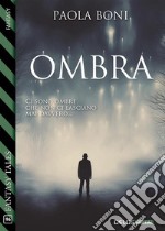 Ombra. E-book. Formato EPUB ebook