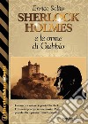 Sherlock Holmes e le ombre di Gubbio. E-book. Formato EPUB ebook