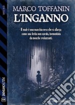 L&apos;inganno. E-book. Formato EPUB