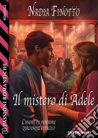 Il mistero di Adele. E-book. Formato EPUB ebook