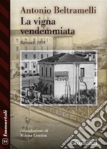 La vigna vendemmiata. E-book. Formato EPUB ebook