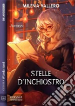 Stelle d’Inchiostro. E-book. Formato EPUB ebook