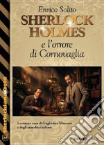 Sherlock Holmes e l’orrore di Cornovaglia. E-book. Formato EPUB ebook