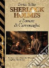 Sherlock Holmes e l’orrore di Cornovaglia. E-book. Formato EPUB ebook