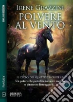 Polvere al vento. E-book. Formato EPUB ebook