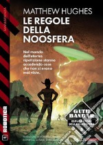 Le regole della Noosfera. E-book. Formato EPUB ebook