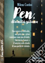 Pen, divinità gitana. E-book. Formato EPUB ebook