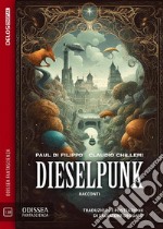 Dieselpunk. E-book. Formato EPUB ebook