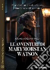 All’ombra di Sherlock Holmes: le avventure di Mary Morstan Watson. E-book. Formato EPUB ebook di Stefano Guerra