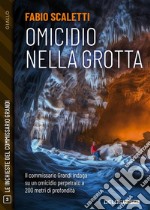 Omicidio nella grotta. E-book. Formato EPUB ebook