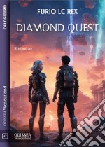 Diamond Quest. E-book. Formato EPUB ebook