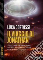 Il viaggio di Jonathan. E-book. Formato EPUB ebook