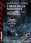 L&apos;eroe della Noosfera. E-book. Formato EPUB ebook