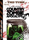 Country Zombie Apocalypse 2. E-book. Formato EPUB ebook