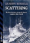 Scattering. E-book. Formato EPUB ebook di Giuseppe Borrelli