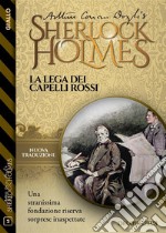 La Lega dei Capelli Rossi. E-book. Formato EPUB ebook