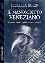 Il manoscritto veneziano. E-book. Formato EPUB ebook