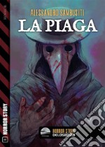 La piaga. E-book. Formato EPUB