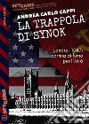 La trappola di Synok. E-book. Formato EPUB ebook di Andrea Carlo Cappi