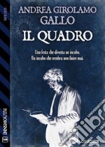 Il quadro. E-book. Formato EPUB ebook