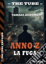 Anno Z - La fuga. E-book. Formato EPUB ebook