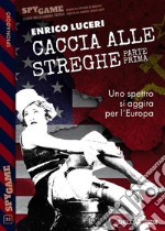 Caccia alla strega - Prima parte. E-book. Formato EPUB ebook