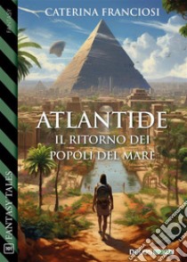 Atlantide. E-book. Formato EPUB ebook di Caterina Franciosi