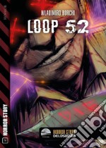 Loop 52. E-book. Formato EPUB ebook