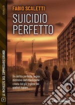 Suicidio perfetto. E-book. Formato EPUB ebook