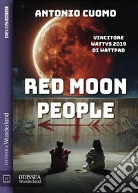 Red Moon People. E-book. Formato EPUB ebook