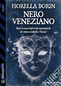 Nero veneziano. E-book. Formato EPUB ebook
