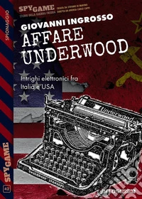 Affare Underwood. E-book. Formato EPUB ebook