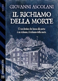 Il richiamo della morte. E-book. Formato EPUB ebook