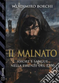 Il malnato. E-book. Formato EPUB ebook