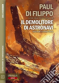 Il demolitore di astronavi. E-book. Formato EPUB ebook
