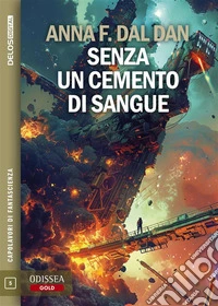 Senza un cemento di sangue. E-book. Formato EPUB ebook