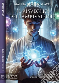 Il risveglio dell'Ambivalente. E-book. Formato EPUB ebook