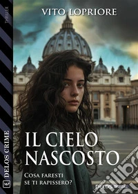 Il cielo nascosto. E-book. Formato EPUB ebook