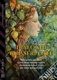 Dialoghi col serpente. E-book. Formato EPUB ebook